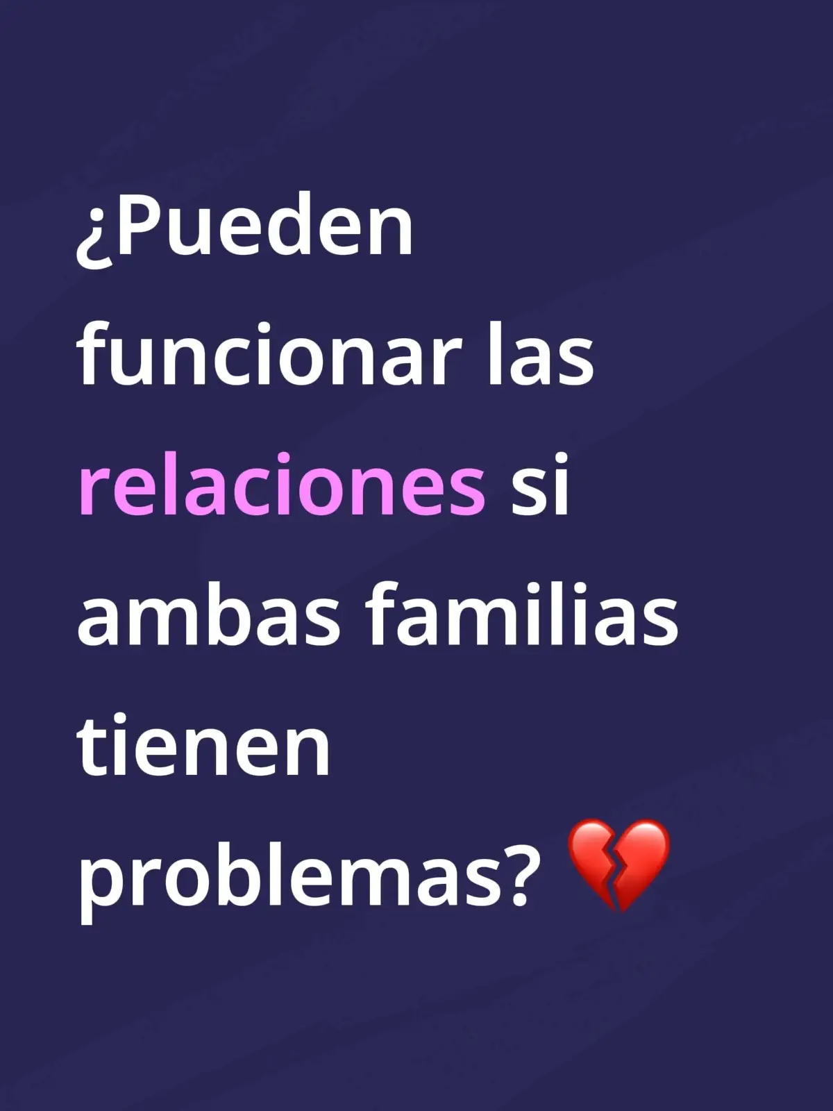 ¿Pueden funcionar las relaciones si ambas familias tienen problemas? 💔