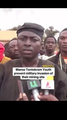 Manso Tontokrom Youth prevent military invasion of their mining site #ghanatiktok🇬🇭 #foryou #goviral #viralvideos #mike1tv1 