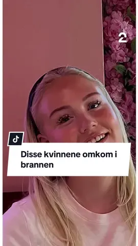 De unge kvinnene var venninner og hadde samlet seg for en sosial sammenkomst før det begynte å brenne. Kommunen har satt krisestab.