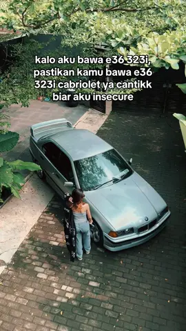 Kalo modal muka cantik doang gak akan goyang kak maaf🙏🏼 #e36 #carenthusiast #323i #motuba #bmwclub 