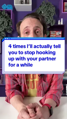 4 times I’ll actually tell you to stop hooking up with your partner for a while #MentalHealth #therapy #datingadvice #relationshiptips #dating 