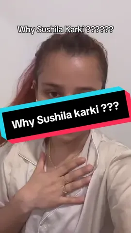 Why not Balen ,? , WHY sushila Karki ,????????,, 