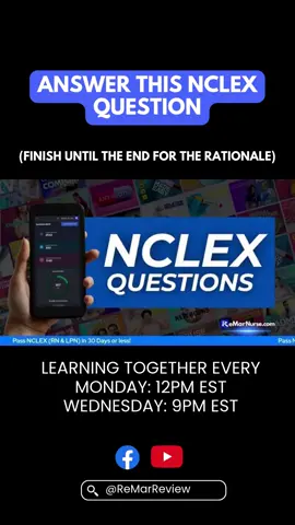 NCLEX Question of the Day! Learn faster and become a safe nurse with NCLEX V2 study program! Start your free trial at ReMarNurse.com/free or by clicking the link in my bio. ✔. #nclex #nursingschoolhacks #nursinglife #nclexpass #nursinghumor #nursingschool #nursingstudent #nclexstudying #nclextips #nclexrn #nclexrnreview #nclexpn #nclextips #nclexreview #remarnurse