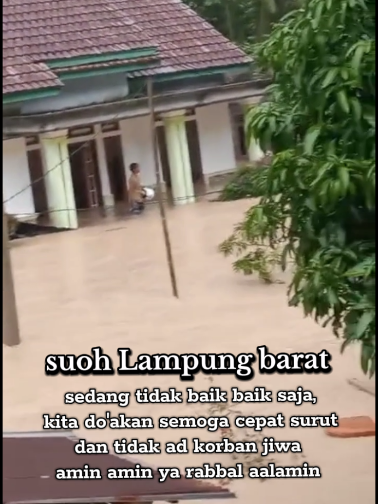 #lagu #lampung #fyp #musibah #banjir di Lampung barat , semoga cepat surut dan tidak memakan korban jiwa