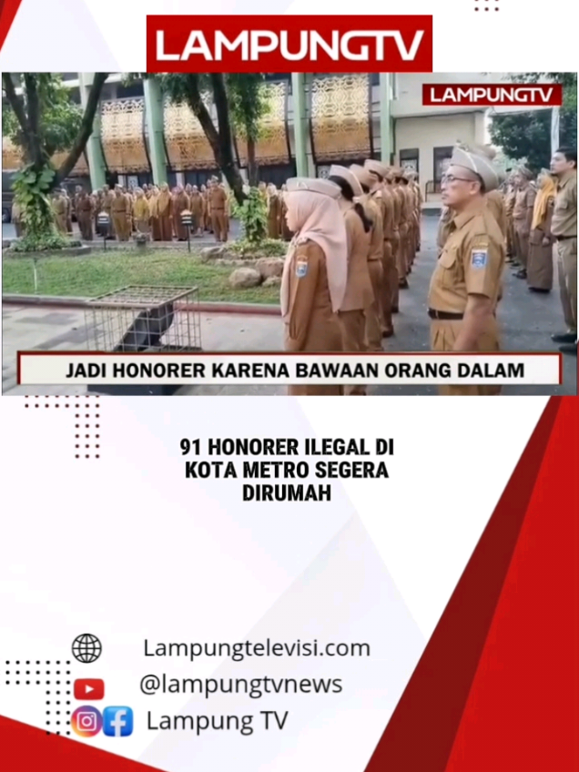 91 HONORER ILEGAL DI KOTA METRO AKAN DIRUMAHKAN #honorer #metrolampung #lampungtv #lampungtvnews #ilegal 