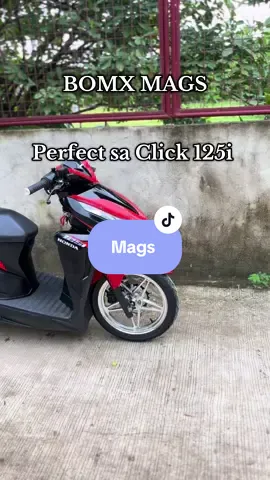 Grabe Ang bomx mags Ang lakas ng dating Nya #bomxmags #motorcycle #click125i #motorcyclesoftiktok #motoraccessories 