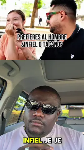 Como prefieres los hombres tacaños oh infieles?#infiel #parati #fyp #viral #CapCut 