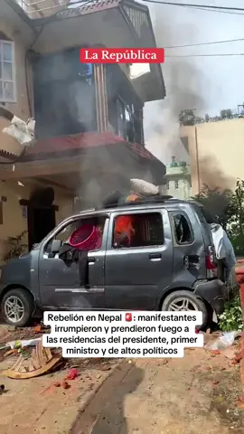 Rebelión en Nepal 🚨: manifestantes  irrumpieron y prendieron fuego a  las residencias del presidente, primer  ministro y de altos políticos #larepublica #nepal #generaciónz #protestas #rebelion #tiktoknews #conflicto #noticias #internacional 