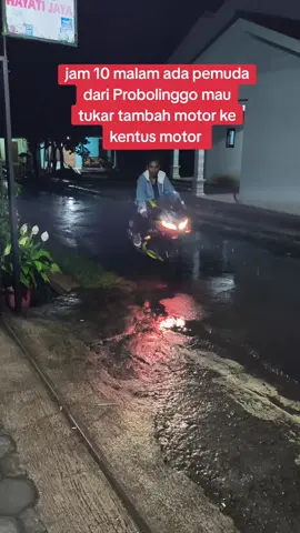 jam 10 malam ada pemuda dari Probolinggo mau tukar tambah motor ke kentus motor #vidioviral #foryoupage #motormurah #kentusmotor #fypシ゚viral 