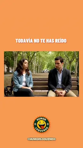 Todavía no te has reído #humor #risa #meme #memes #pareja 