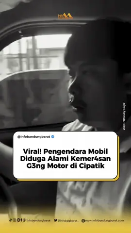 Viral di media sosial, seorang pengendara mobil diduga alami kekeras4n oleh sekelompok orang tak dikenal. Dalam video tersebut dikatakan bahwa pengendara tersebut diduga diani4ya oleh kelompok g3ng motor di Cipatik.  Video tersebut diunggah oleh akun FB bernama Hendry Taufik pada Rabu (10/9/2025) siang. #bandungbarat #kbb #cipatik #cihampelas #gengmotor 