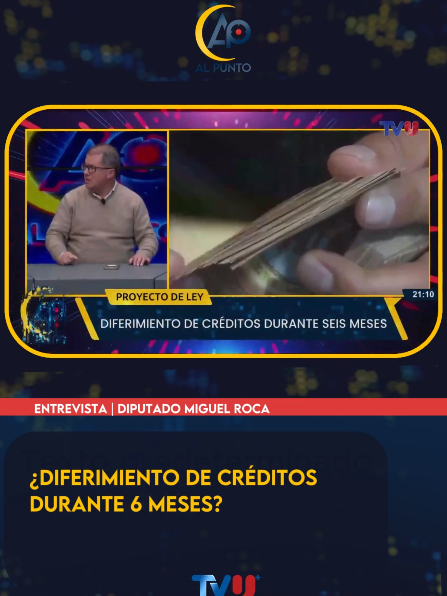 Entrevista al diputado Miguel Roca | ¿Diferimiento de créditos durante 6 meses? #alpuntotvu #ley #diferimientodecreditos