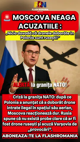 🚨 Moscova neagă acuzațiile: „Nicio dovadă că dronele doborâte în Polonia sunt rusești! ‼️ Criză la granița NATO: după ce Polonia a anunțat că a doborât drone intrate ilegal în spațiul său aerian, Moscova reacționează dur. Rusia spune că nu există probe clare că ar fi fost drone rusești și acuză Varșovia de „provocări”. 👉 Situația tensionează relațiile dintre Rusia, Polonia și NATO, iar lumea privește cu îngrijorare escaladarea conflictului. #Rusia #NATO #polonia #drone #europe 