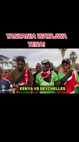 Kenya 5–0! Tanzania Watajwa Tena Mitandaoni 😳 #kenyavstanzania #kenya #tanzania #kenyavssychelles #bongofleva 