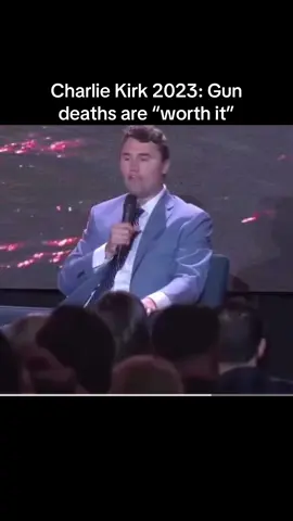 “I think it’s worth to have a cost of, unfortunately, some gun deaths every single year so that we can have the Second Amendment to protect our other God-given rights. That is a prudent deal. It is rational.”- Charlie Kirk