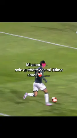 #dediquenselo_a_esa_personita_especial🤞💖 #paratiiiiiiiiiiiiiiiiiiiiiiiiiiiiiii #frases #frases #futbol⚽️  #🥹 #dediquenselo_a_esa_personita_especial🤞💖 #videos #viral_video #amor❤️ #🥺❤️ #amor #videosvirales  #destacame  #miguelterceros🇧🇴 #videoviral 