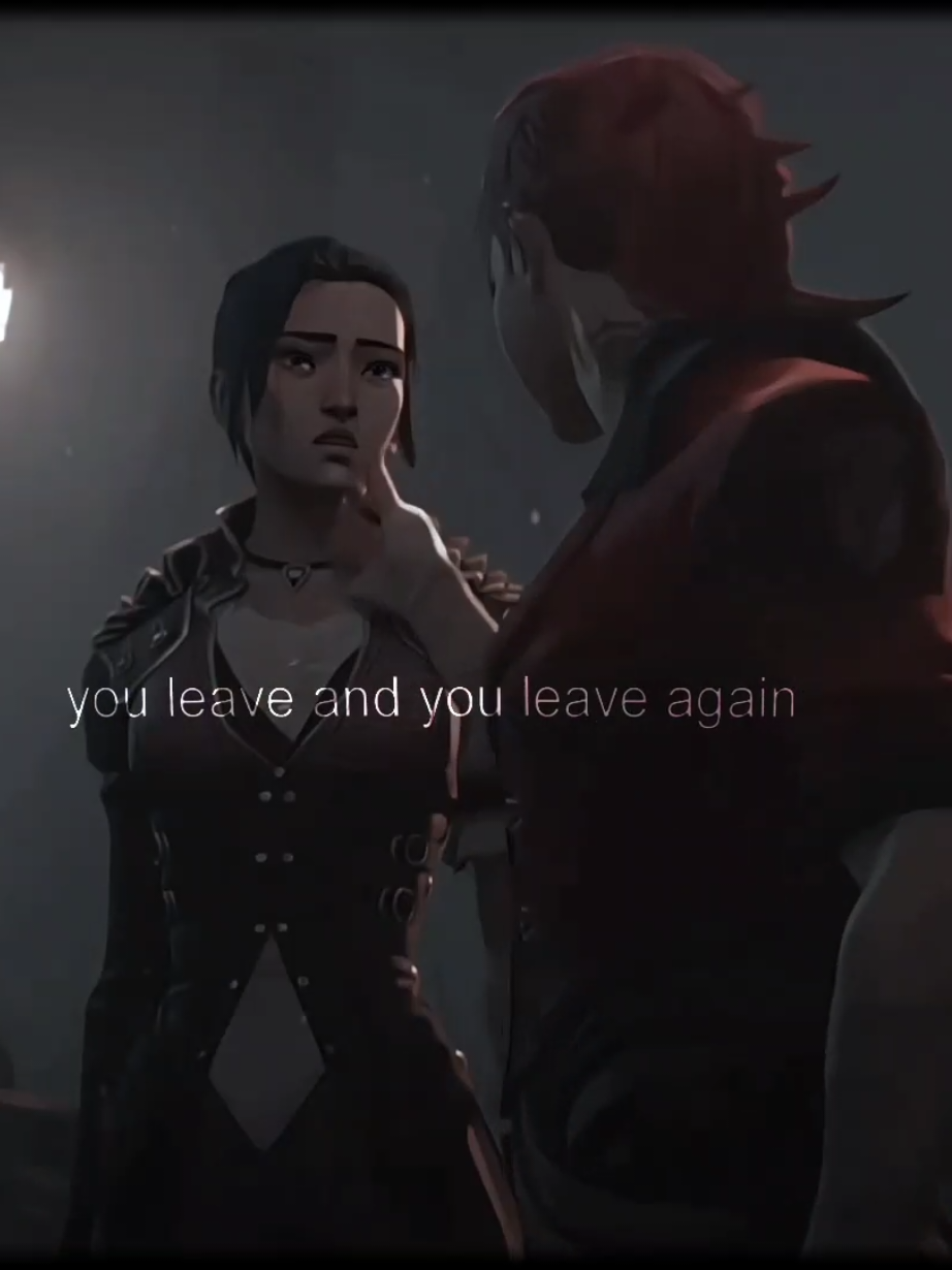 you leave and you leave again - #arcanevi #arcaneedit #arcaneedits #caitvi #arcaneviedit 