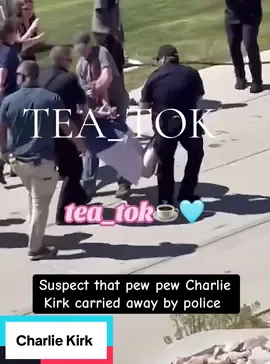 📌 UPDATE!📌 This is not the suspect, this man has been released 📌📌 Alleged suspect  that pew pew Charlie Kirk at an event in Utah carried away by police #charliekirk #utahvalleyuniversity #shooting #breakingnews #police 