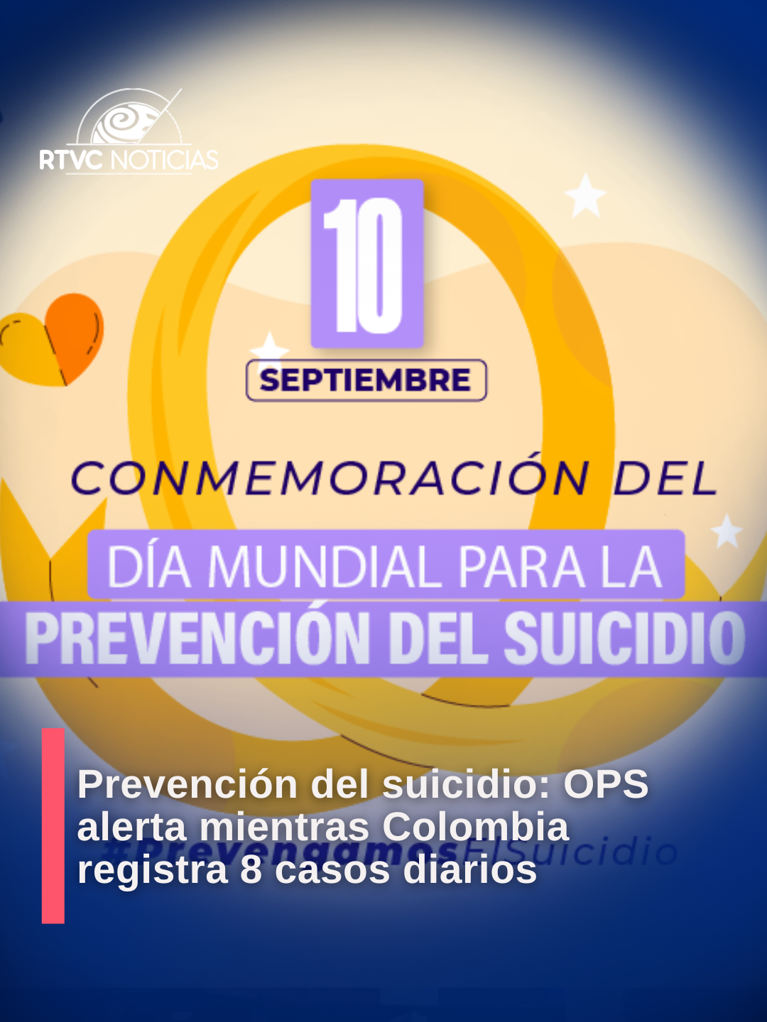 #SALUD | La OMS conmemora este 10 de septiembre el Día Mundial de la Prevención del Suicidio. Según Medicina Legal, 8 personas se suicidan diariamente en Colombia.