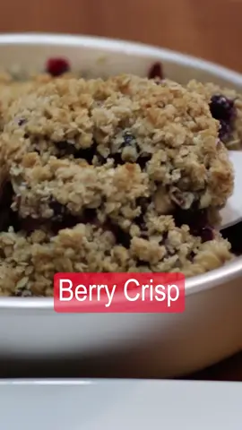 Delicious Berry Crisp #Recipe #dessert #food #fyp