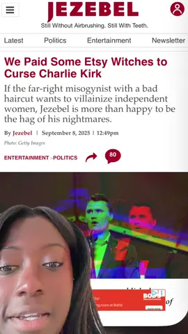 the Etsy witches are at it again! this time a Jezebel writer asked them to hex Charlie Kirk?? 😭 #charliekirk #fyp #politics #republicans #maga 
