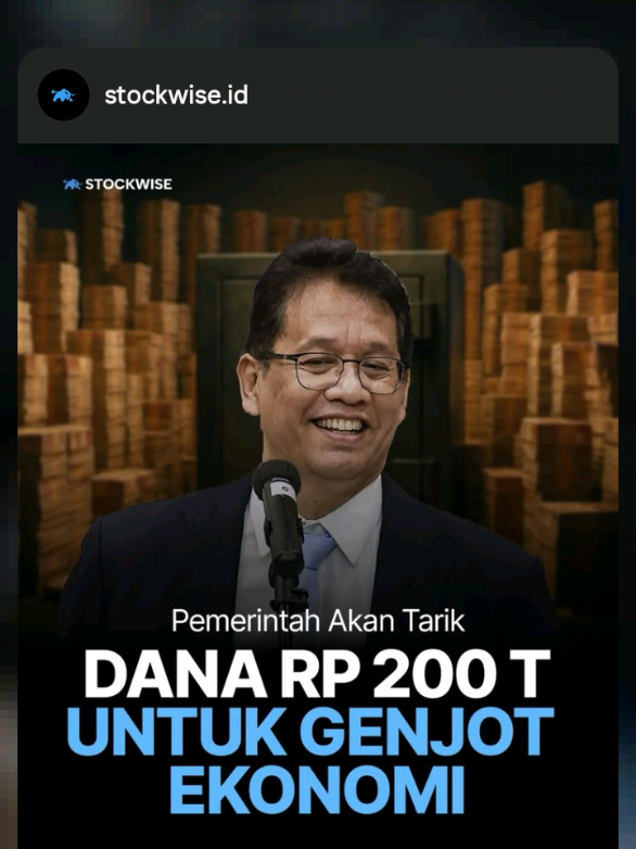 🚨BREE NEWS🚨 Menteri Keuangan Purbaya Yudhi Sadewa akan menarik Rp200 triliun dari total Rp425 triliun uang negara yang disebut mengendap di Bank Indonesia (BI). “Saya sudah lapor ke Presiden (Prabowo), ‘Pak, saya akan taruh uang ke sistem perekonomian’. Saya (Kementerian Keuangan) sekarang punya Rp425 triliun di BI, cash. Besok saya taruh Rp200 triliun,” kata Purbaya dalam Rapat Kerja (Raker) dengan Komisi XI DPR RI di Jakarta Pusat, Rabu (10/9). Purbaya menjelaskan Rp425 triliun uang yang mengendap itu adalah hasil pungutan pajak dan sumber lain yang bercampur. Akan tetapi, uang tersebut tidak bisa diakses perbankan jika dibiarkan mengendap di Bank Indonesia. #saham #stockwise #andryhakim  #beritasaham #ekonomi