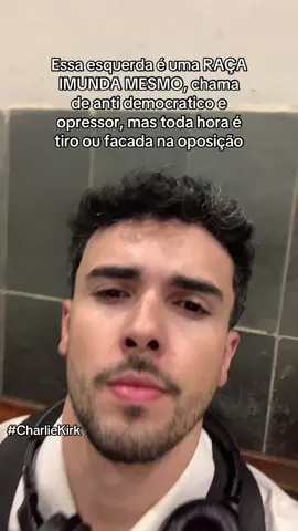 Charlie Kirk foi MORTO pela galerinha do “Bem” #forapt #lula #fazol 
