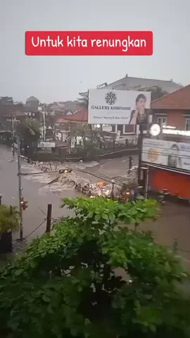Untuk kita renungkan, banjir denpasar #fyp #banjirdenpasar #BMKG