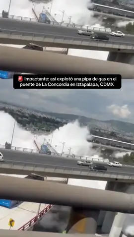 🚨 Momento exacto de la explosión de una pipa de gas en el puente de La Concordia en #Iztapalapa , #CDMX #Noticias #Pipa #Gas 