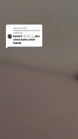 Membalas @•MADARA•HlTACHI•SASUKE•NARUTO• 