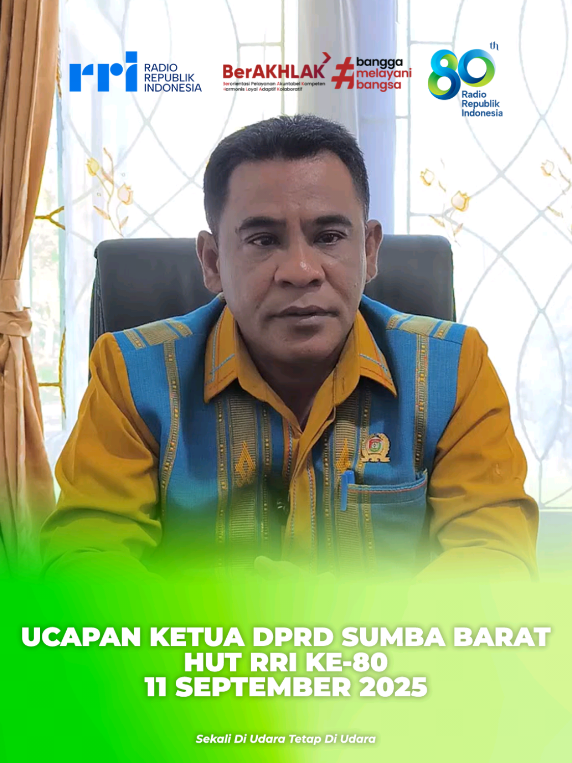 Ucapan Hari Ulang Tahun Radio Republik Indonesia Ke-80 dari Ketua DPRD Sumba Barat🙏 Dirgahayu RRI Ke-80, tetap menjadi media terbaik bangsa❤️ 