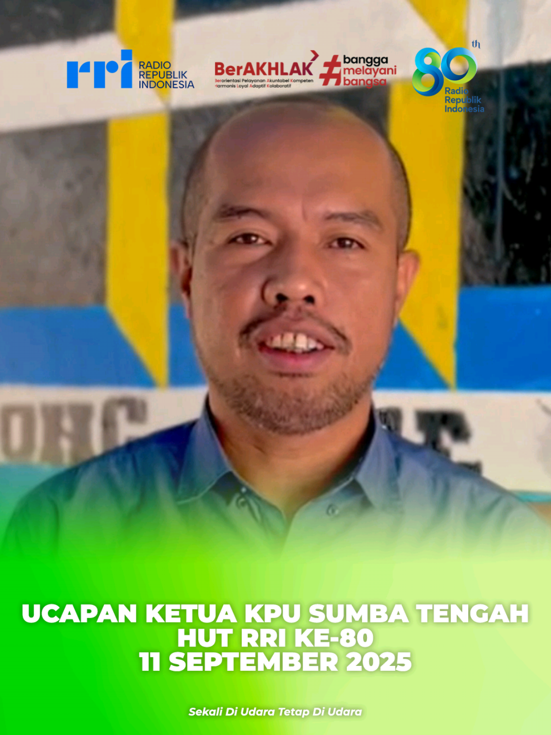 Ucapan Hari Ulang Tahun Radio Republik Indonesia Ke-80 dari Ketua KPU Sumba Tengah🙏 Dirgahayu RRI Ke-80, tetap menjadi media terbaik bangsa❤️ 