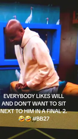 EVERYBODY LIKES WILL ABD DON'T WANT TO SIT BESIDES HIM IN A FINAL 2. 🤣🤣 #BB27 