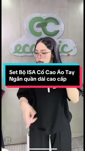 Set Bộ ISA Cổ Cao Áo Tay Ngắn quần dài cao cấp#thuyxinhlunglinh96 #thoitrang #setbocaocap #macdepcungtiktok 