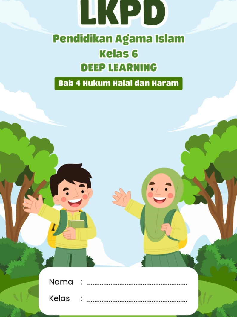 LKPD PAI Kelas 6 Semester 1 tema Bab 4 Hukum Halal dan Haram File cek di bio #gurusdhits #gurupaikreatif #gurupaisd #gurumuda