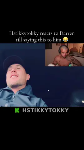 Hstikkytokky reacts to Darren till saying this to him 😂 #fyp #hstikkytokky #hstikkytokkyclips #darrentill #viralvideos @hscroctokky 