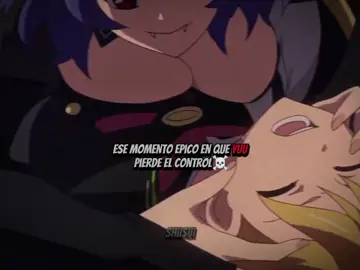Yu pierde el control💀#tendencia #owarinoseraph #owarinoseraphedit #owarinoseraph #sigueme #paratii #anime #pov #new #viral_video #edit #paratiiiiiiiiiiiiiiiiiiiiiiiiiiiiiii #comparte #