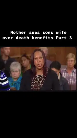 Mother sues sons wifeover death benefits PART 3