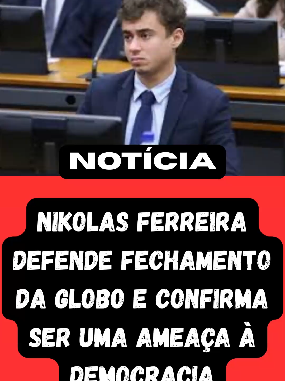 Nikolas Ferreira defende fechamento da Globo e confirma ser uma ameaça à democracia -   #NikolasFerreira #FechamentoDaGlobo #DemocraciaBrasileira #PolíticaNacional #LiberdadeDeExpressão