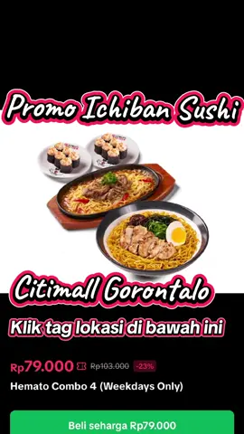 Hallo Gorontalo dan sekitarnya  Diskon Spesial Buat Kamu! Dapatkan Promo Ichiban Sushi dengan harga lebih hemat cuma lewat video ini! 😍 Cara belinya gampang banget: 1. 📍 Klik tag lokasi di video ini 2. 🛍 Pilih menu yang kamu inginkan 3. 💸 Lakukan pembayaran via aplikasi (DANA, GoPay, atau transfer) 4. 🤳 Tukarkan voucher-nya langsung ke kasir  Yuk, buruan beli sekarang juga! Ajak teman kamu, dan jangan lupa save & share video ini yaa! 😉  #goacademydiningsep #ichibansushi #promoseruweekend #sushilover #gorontalo 