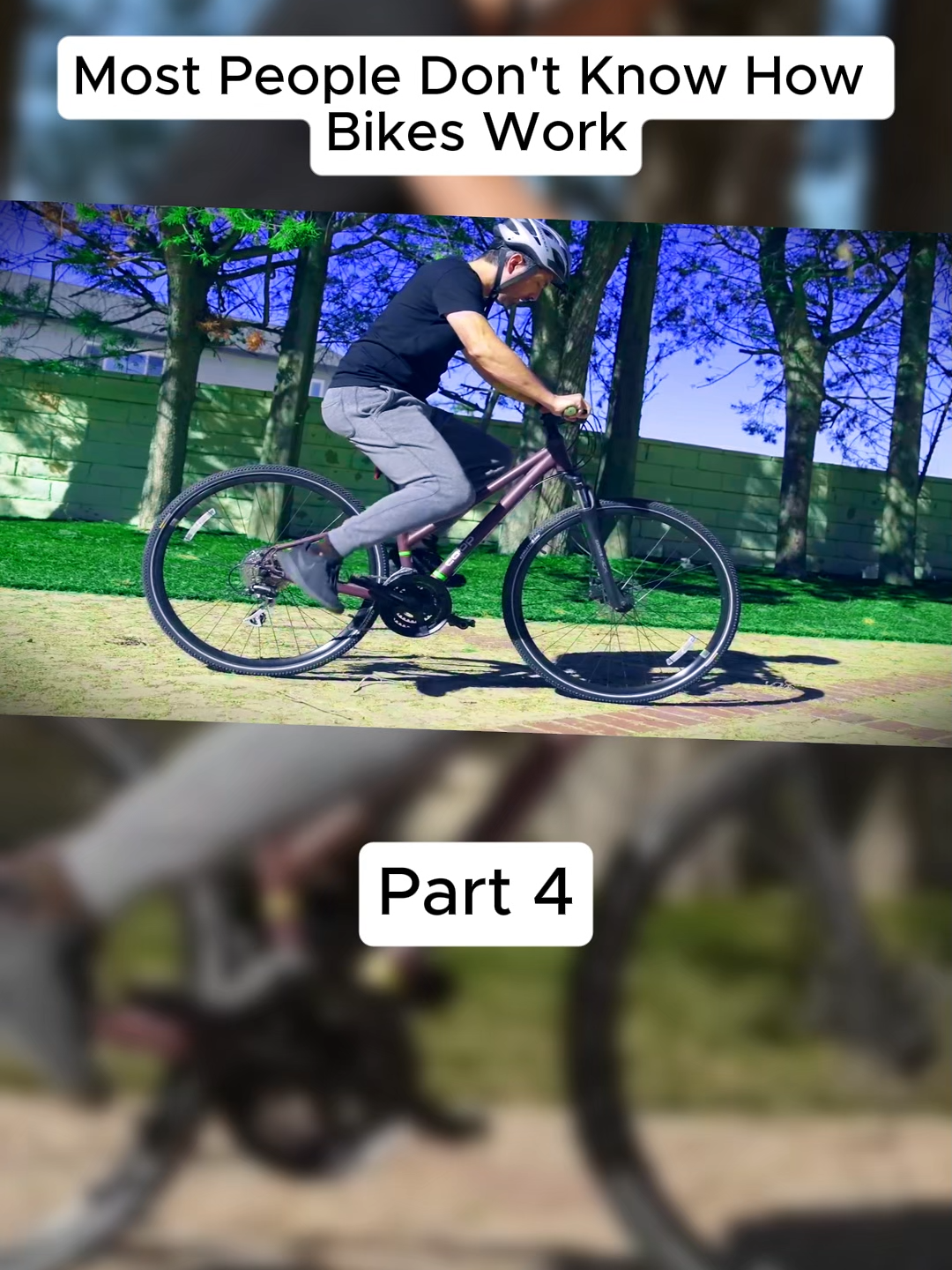 Most People Don't Know How Bikes Work