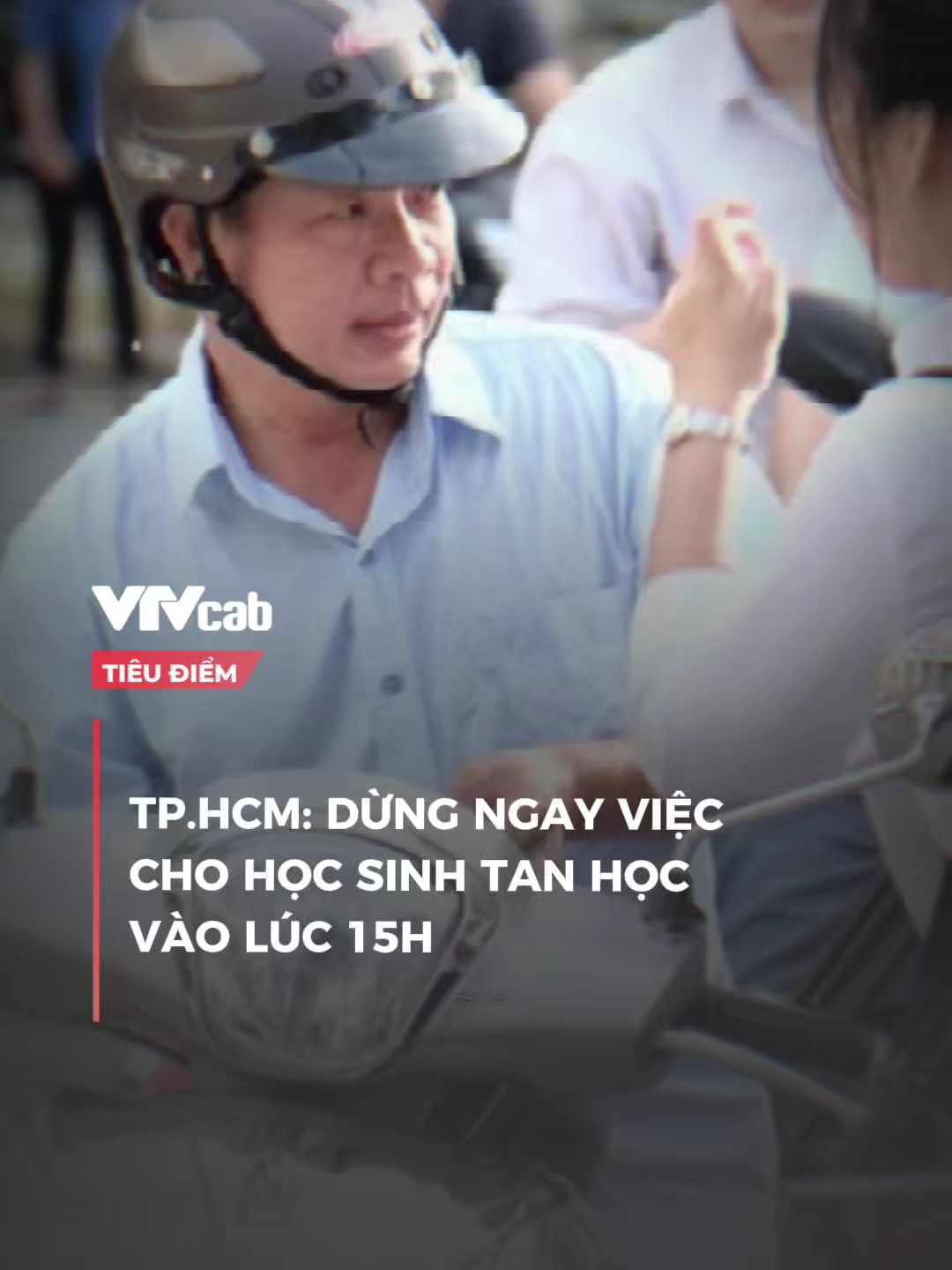 TPHCM: Dừng ngay việc cho học sinh tan học lúc 15h #vtv #vtvcab #vtvcabtieudiem #Tintuc #xuhuong #nna #hocsinh #phuhuynh #doncon