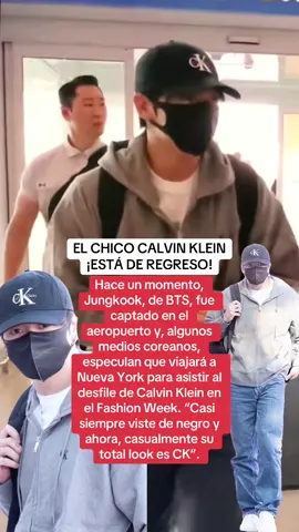 EL CHICO CALVIN KLEIN ¡ESTÁ DE REGRESO! Hace un momento, Jungkook, de BTS, fue captado en el aeropuerto y, algunos medios coreanos,  especulan que viajará a Nueva York para asistir al desfile de Calvin Klein en el Fashion Week. “Casi siempre viste de negro y ahora, casualmente su total look es CK”. #jungkook #jkbts #bts #calvinklein #nuevayork 