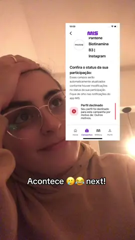 Declinou a campanha! Por motivos: outros motivos 🤡😂🥲 seguimos 🙏🏼 