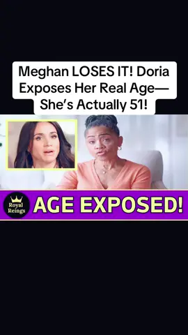 Meghan LOSES IT! Doria Exposes Her Real Age—She’s Actually 51! #meghan #doria #actually #fyp 