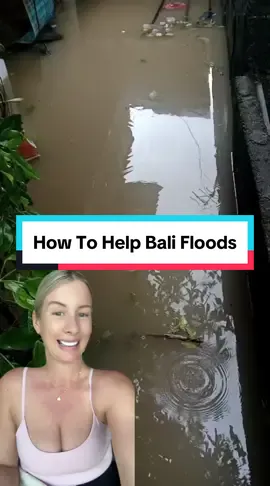 🫶🏻 How to help people affected by the floods in Bali #bali #balifloods #fyp 
