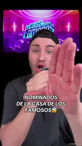 NOMINADOS DE LA CASA DE LOS FAMOSOS😱 #lacasadelosfamososmx #LCDLFMX #lacasadelosfamosos #lacasadelosfamososmexico #chismesito 