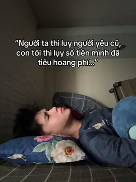 phải chi lúc đó kh hoang phí 😭