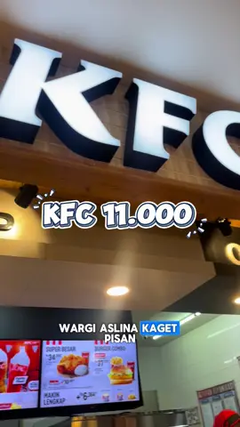 wargi kapan lagi kfc dapet harga 11000!! yuk beli pakai voucher tiktok!! #jabarkekinian #kfc 