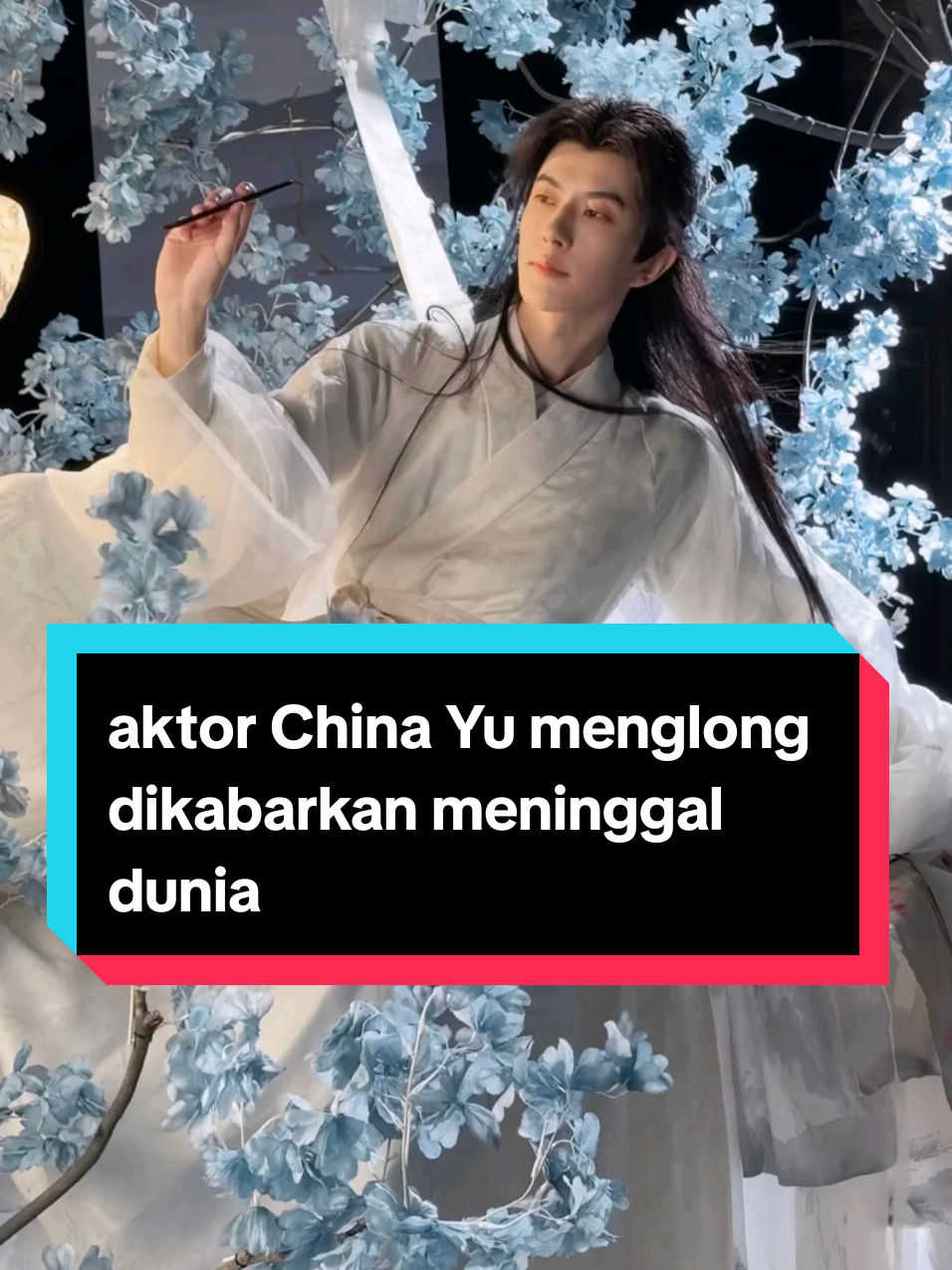 aktor Tiongkok #yumenglong pemeran di drama eternal love hari ini dikabarkan jatuh dari tempat tinggalnya dan meninggal dunia,hingga saat ini blum ada info valid dan masih menunggu kebenaran berita ini,semoga ada kabar baik ya. #yumenglong于朦胧 #aktorchina 